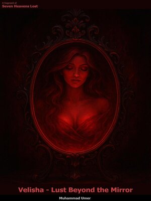 cover image of Velisha--Lust Beyond the Mirror
